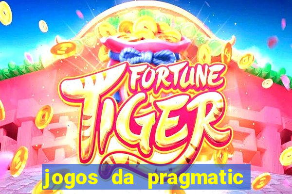 jogos da pragmatic play que mais pagam